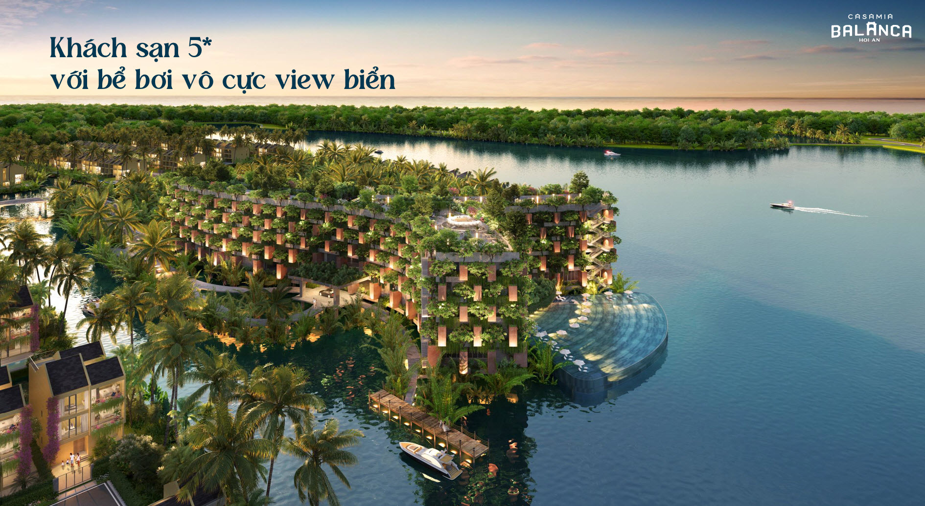 Khu đô thị Casamia Balanca Hội An: Chính sách, bảng hàng và giá bán 3 Mỗi ngày đều được tận hưởng đẳng cấp 5 sao về với thiên nhiên cùng Casamia Balanca Hội An